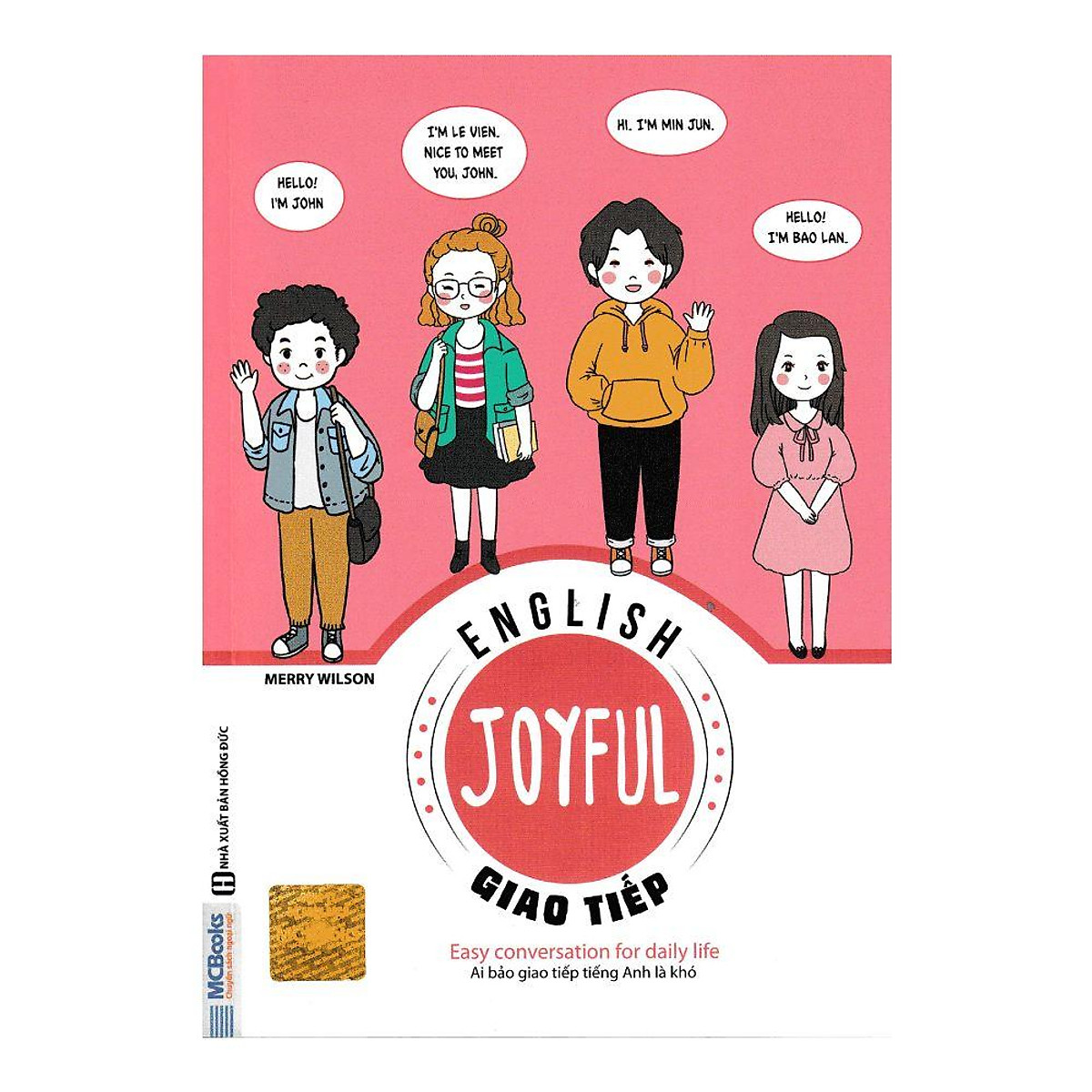 Joyful English - Ai Bảo Giao Tiếp Tiếng Anh Là Khó?