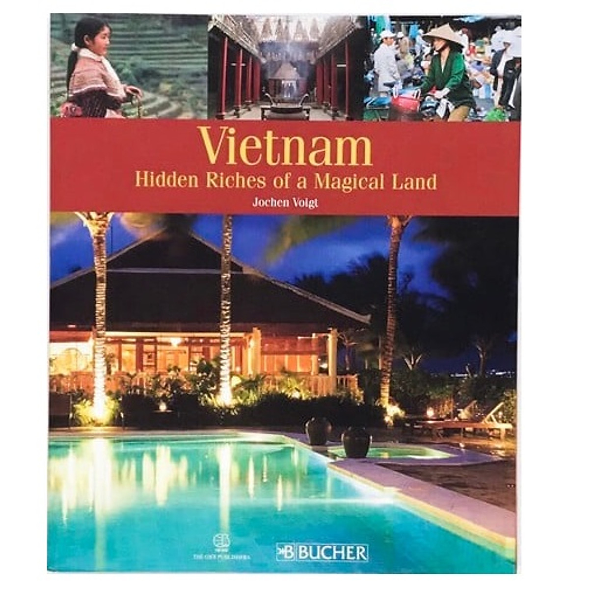 Vietnam Hidden Riches Of A Magical Land