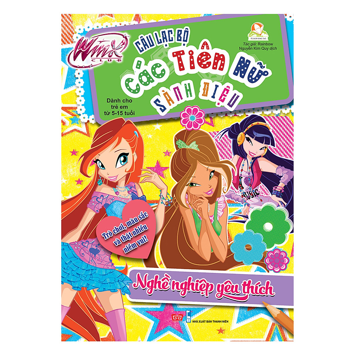 Winx Club - Câu Lạc Bộ Các Tiên Nữ Sành Điệu: Nghề Nghiệp Yêu Thích