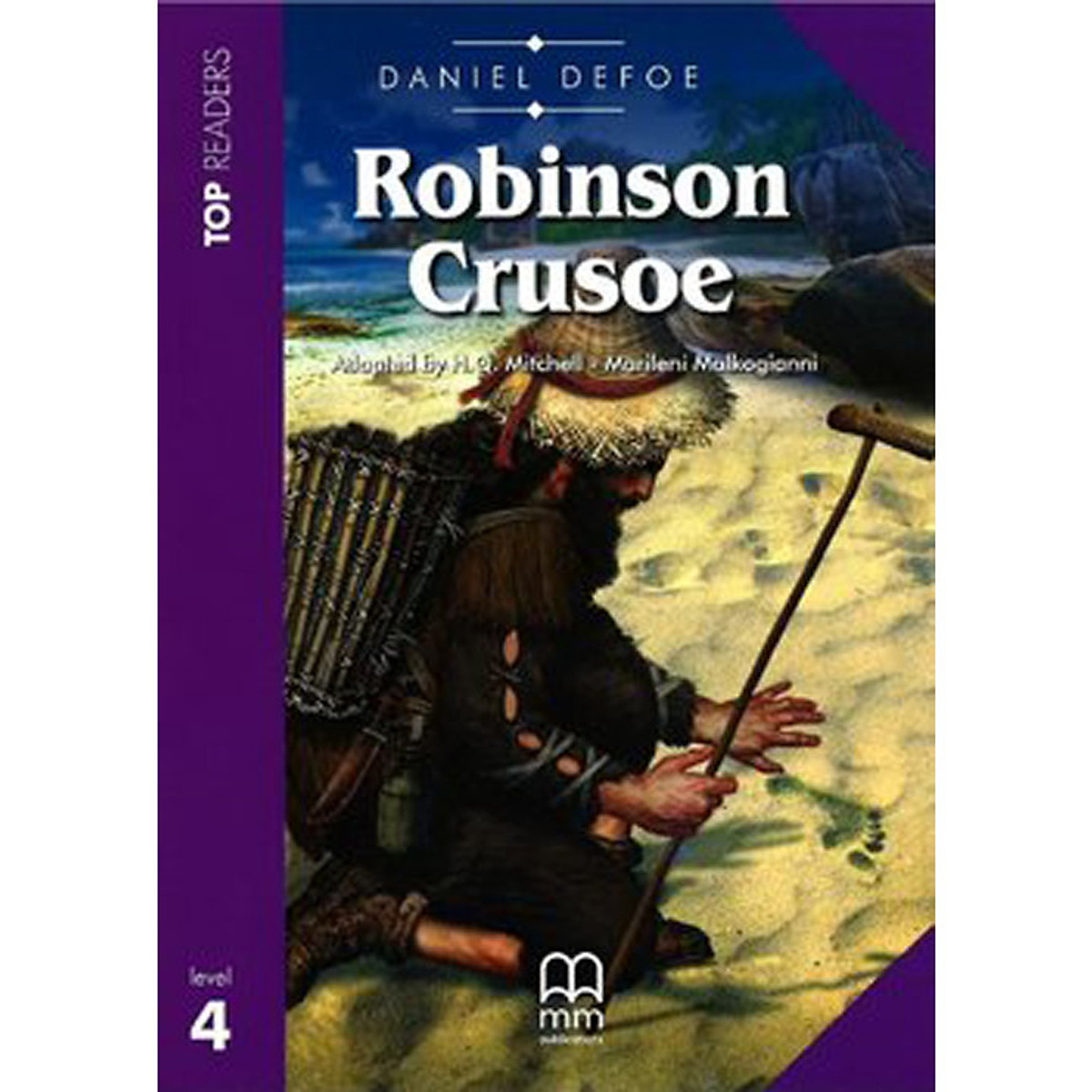 MM Publications: Truyện luyện đọc tiếng Anh theo trình độ - Robinson Crusoe (Student's Pack + CD)