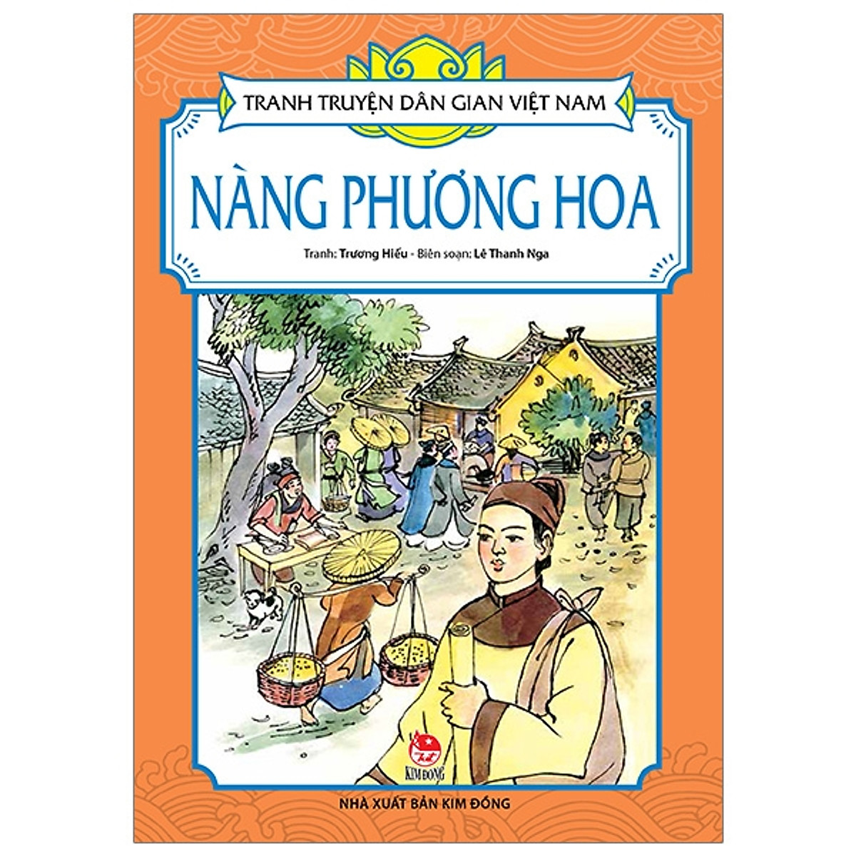 Tranh Truyện Dân Gian Việt Nam: Nàng Phương Hoa (Tái Bản 2019)