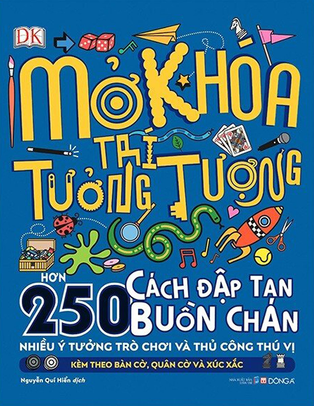 Mở Khóa Trí Tưởng Tượng - Hơn 250 Cách Đập Tan Buồn Chán