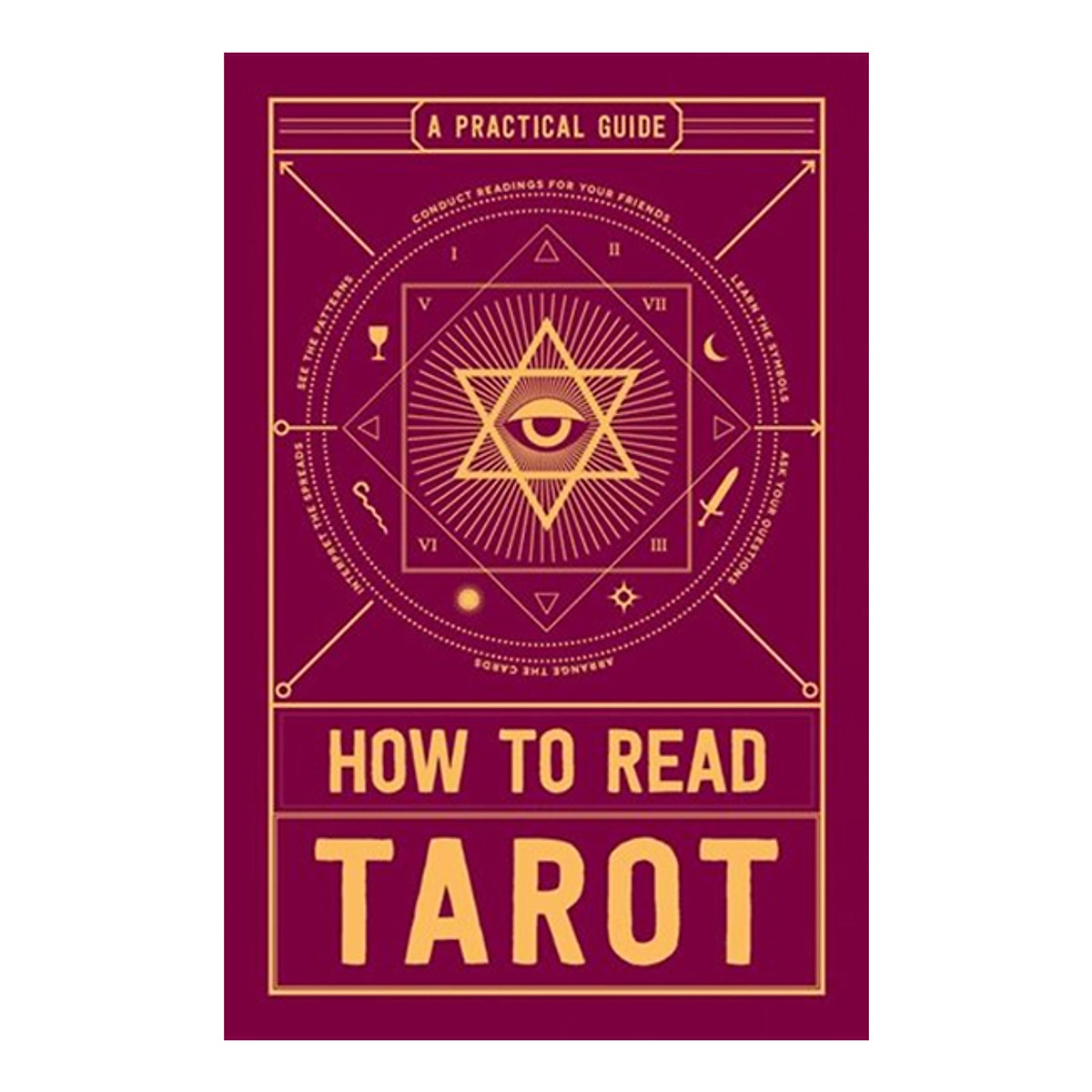 How To Read Tarot (If You Can't Read Tarot) [Workbook] — haylin belay.