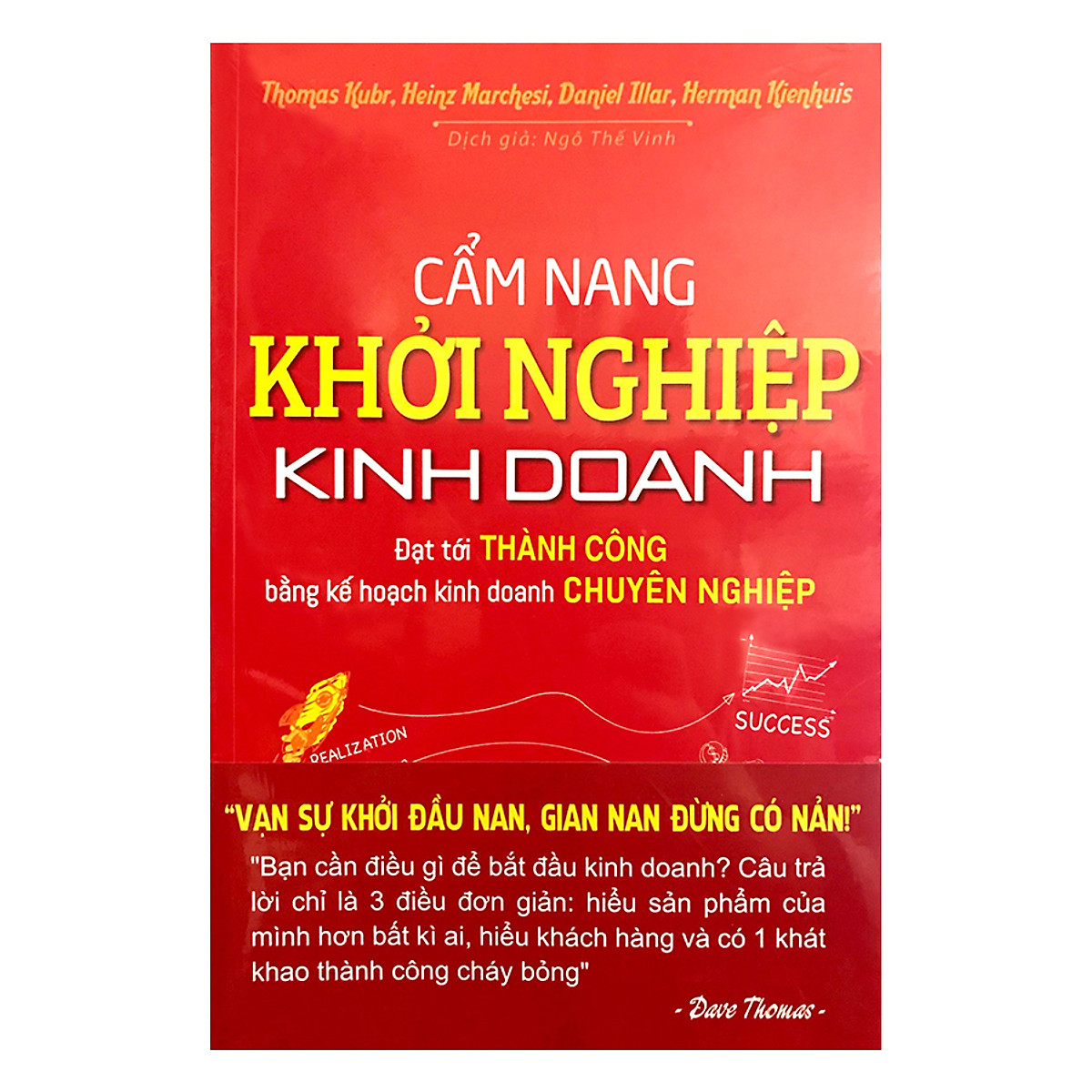 Cẩm Nang Khởi Nghiệp Kinh Doanh Đạt Tới Thành Công Bằng Kế Hoạch Kinh Doanh Chuyên Nghiệp