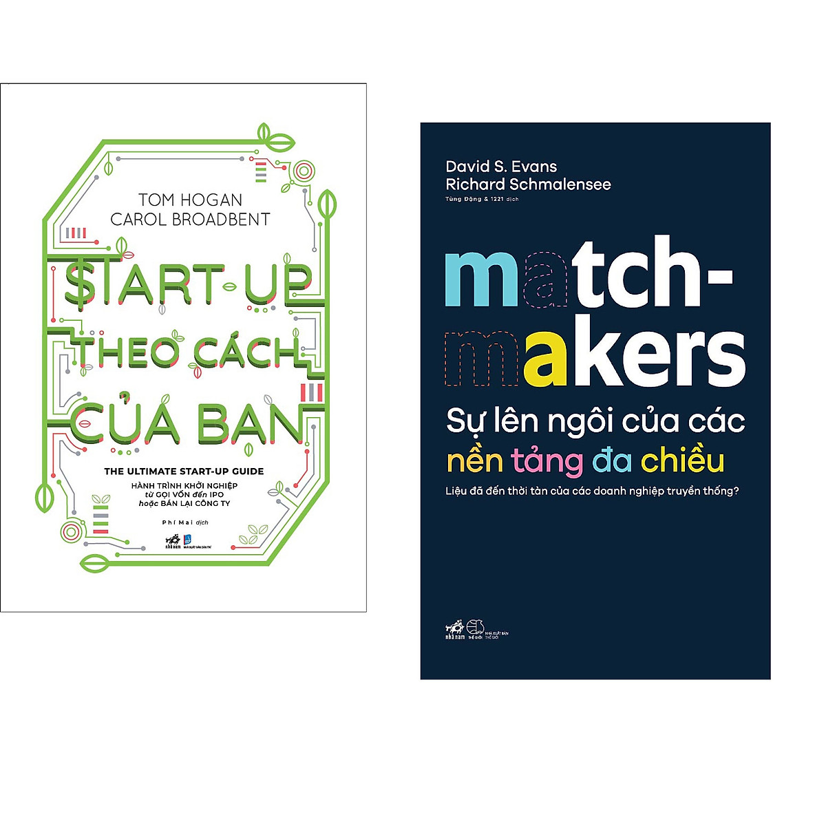 Combo 2 cuốn sách: Start-up theo cách của bạn + Sự lên ngôi của các nền tảng đa chiều - Matchmakers