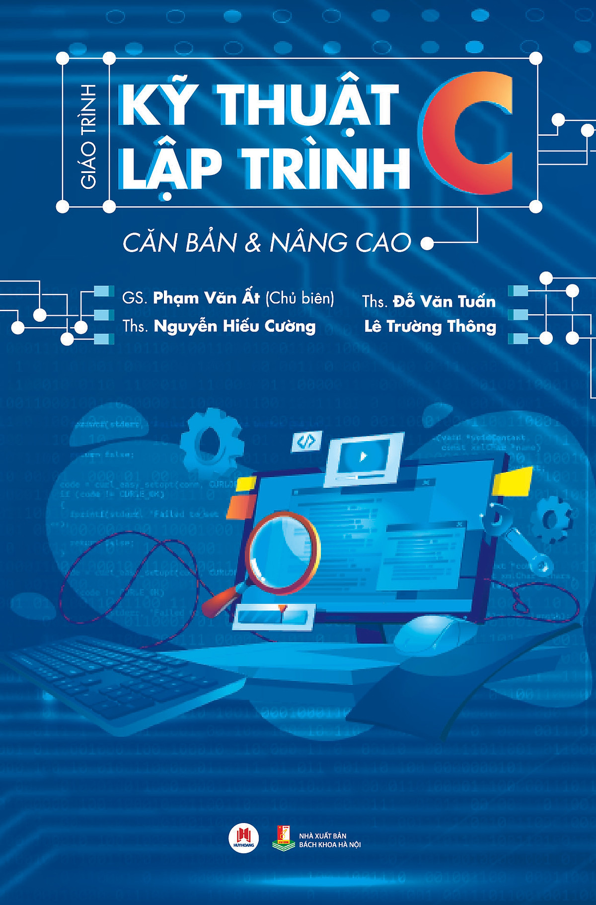 [GG Drive] Giáo trình Kỹ thuật lập trình C căn bản và nâng cao (PDF) 29b39e174dd1a73d6f8a693cb66068e9