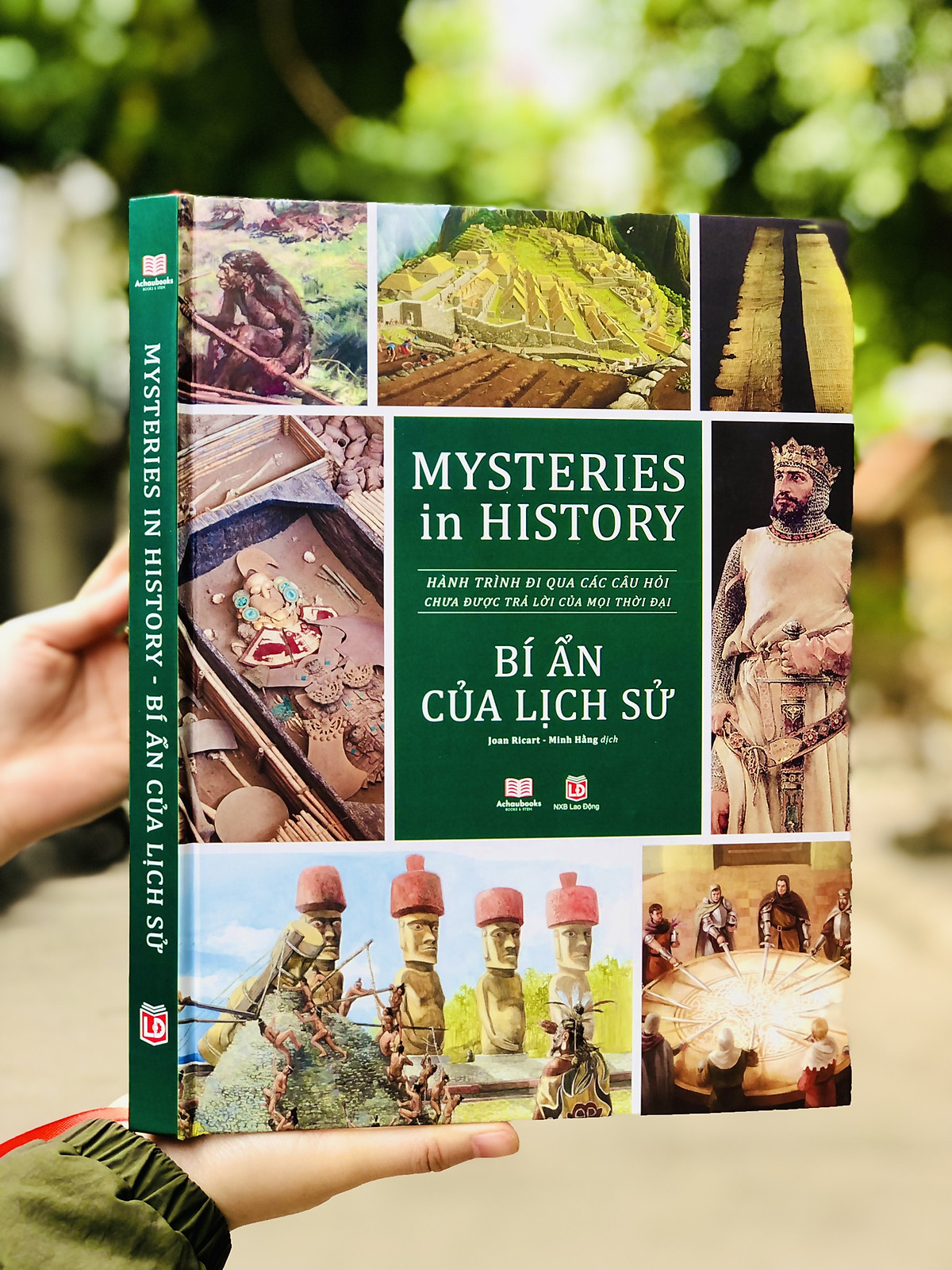 Sách Bí Ẩn Của Lịch Sử - Mysteries in History - Bách Khoa Toàn Thư - Hành Trình Khám Phá Những Câu Hỏi Chưa Có Lời Giải Đáp