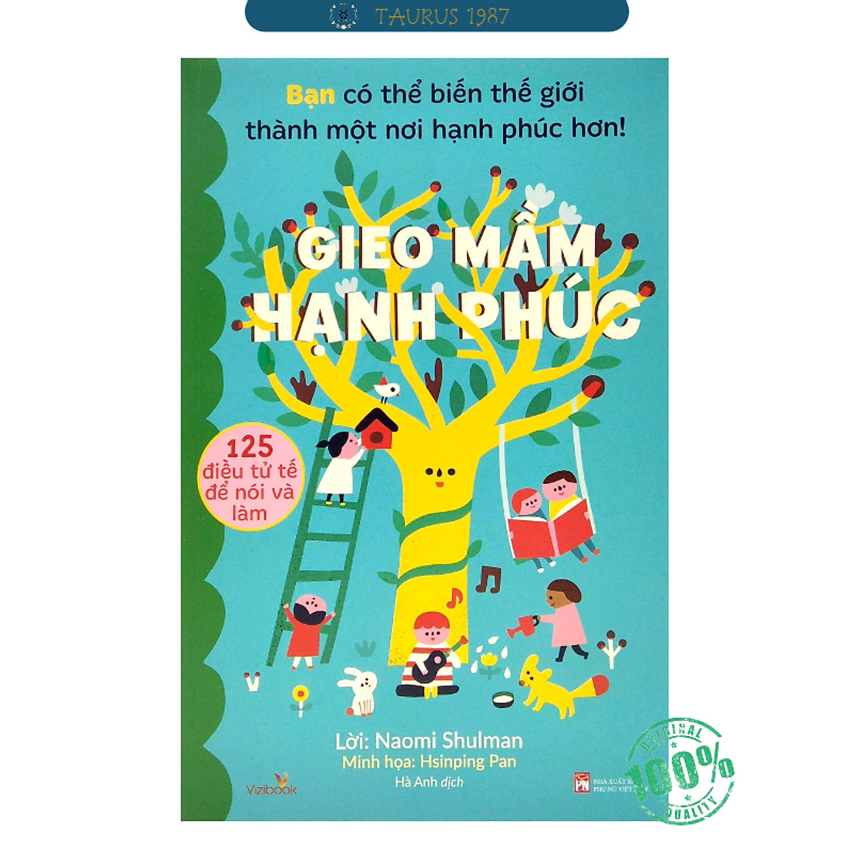 Gieo mầm hạnh phúc - 125 điều tử tế để nói và làm