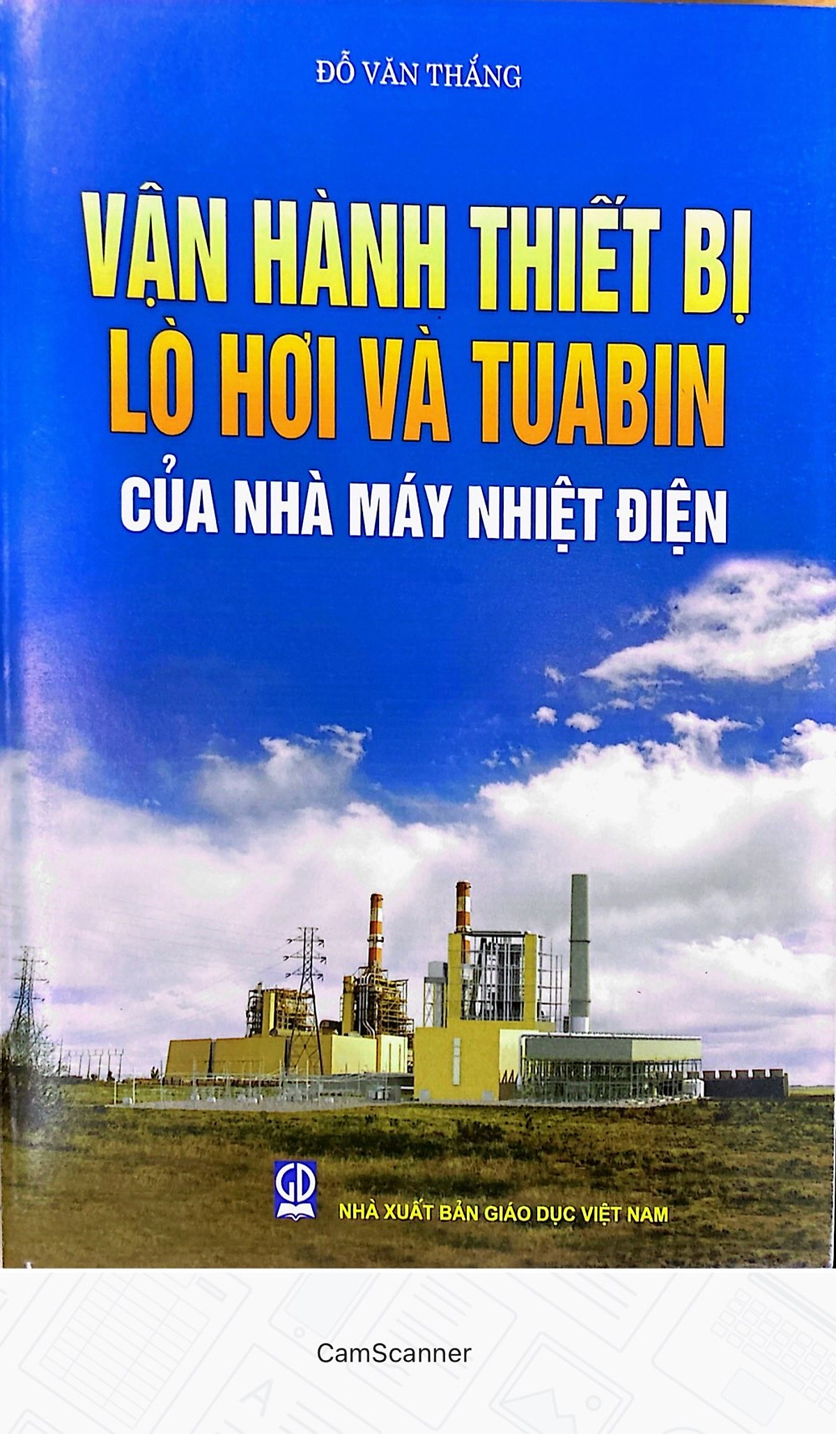 Vận Hành Thiết Bị Lò Hơi và Tuabin của Nhà Máy Nhiệt ĐIện 