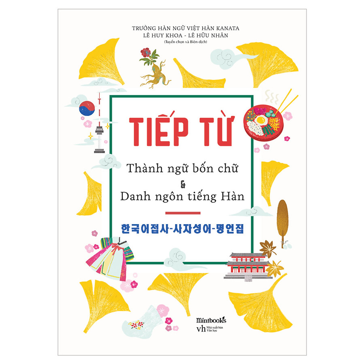 Tiếp Từ - Thành Ngữ Bốn Chữ & Danh Ngôn Tiếng Hàn