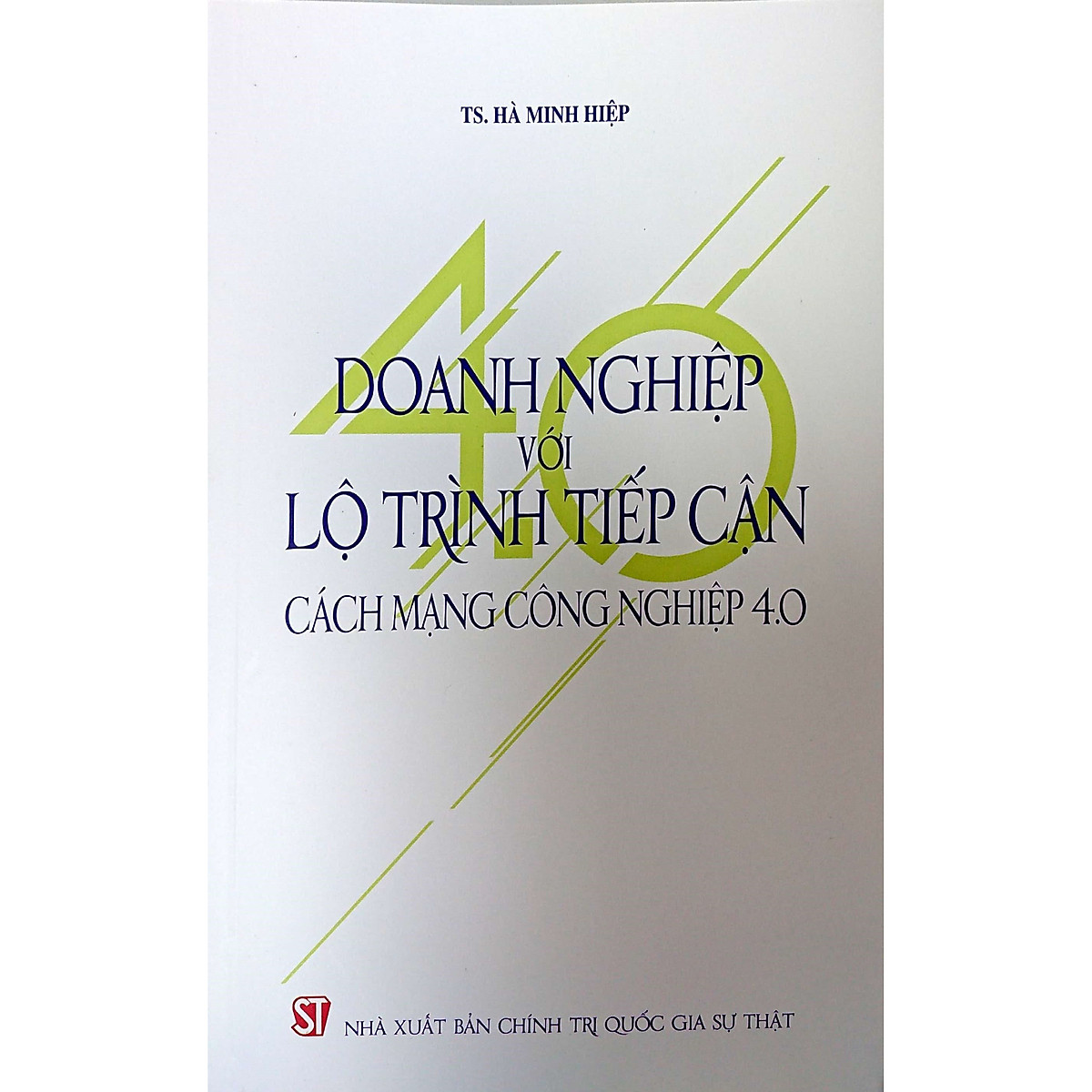 Doanh Nghiệp Với Lộ Trình Tiếp Cận Cách Mạng Công Nghiệp 4.0