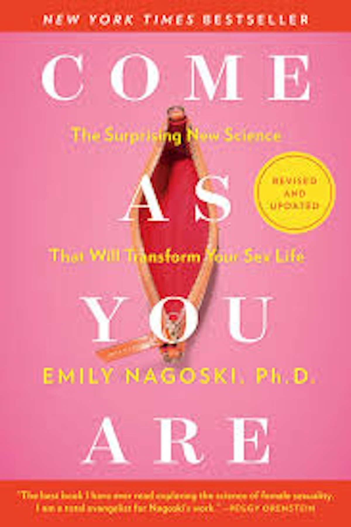 Come As You Are: Revised And Updated : The Surprising New Science That Will Transform Your Sex Life