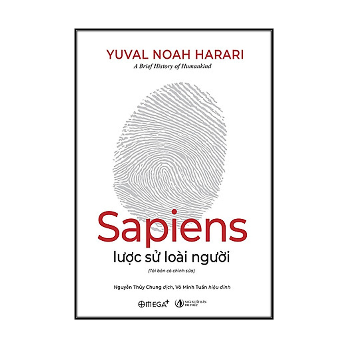 Combo Lược Sử Thế Giới: Sapiens Lược Sử Loài Người (Bìa Cứng) + Nguồn Gốc Dịch Bệnh