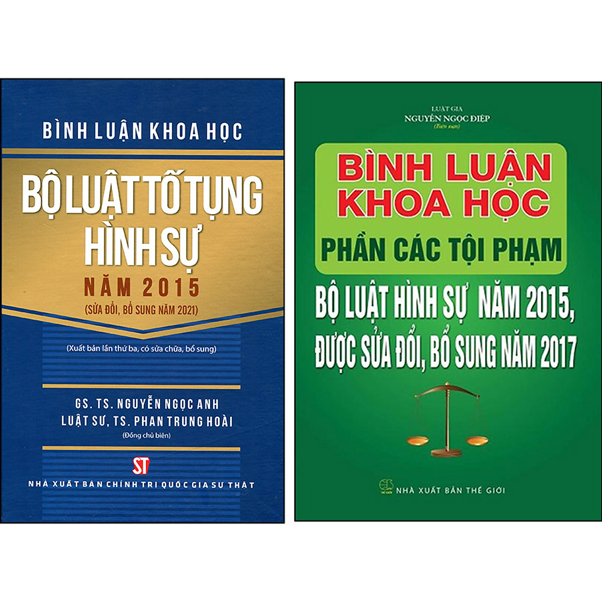 Combo 2 Cuốn: Bình Luận Bộ Luật Tố Tụng Hình Sự 2015 + Bình Luận Khoa Học - Phần Các Tội Phạm - Bộ Luật Hình Sự Năm 2015 Được Sửa Đổi, Bổ Sung Năm 2017