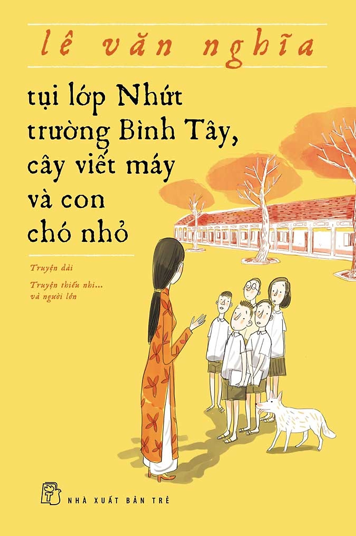 Combo Lê Văn Nghĩa: Sài Gòn - Dòng Sông Tuổi Thơ +Sài Gòn Khâu Lại Mảnh Thời Gian +Sài Gòn Chuyện Xưa Mà Chưa Cũ và Tụi Lớp Nhứt Trường Bình Tây, Cây Viết Máy Và Con Chó Nhỏ ( Tặng kèm sổ tay)