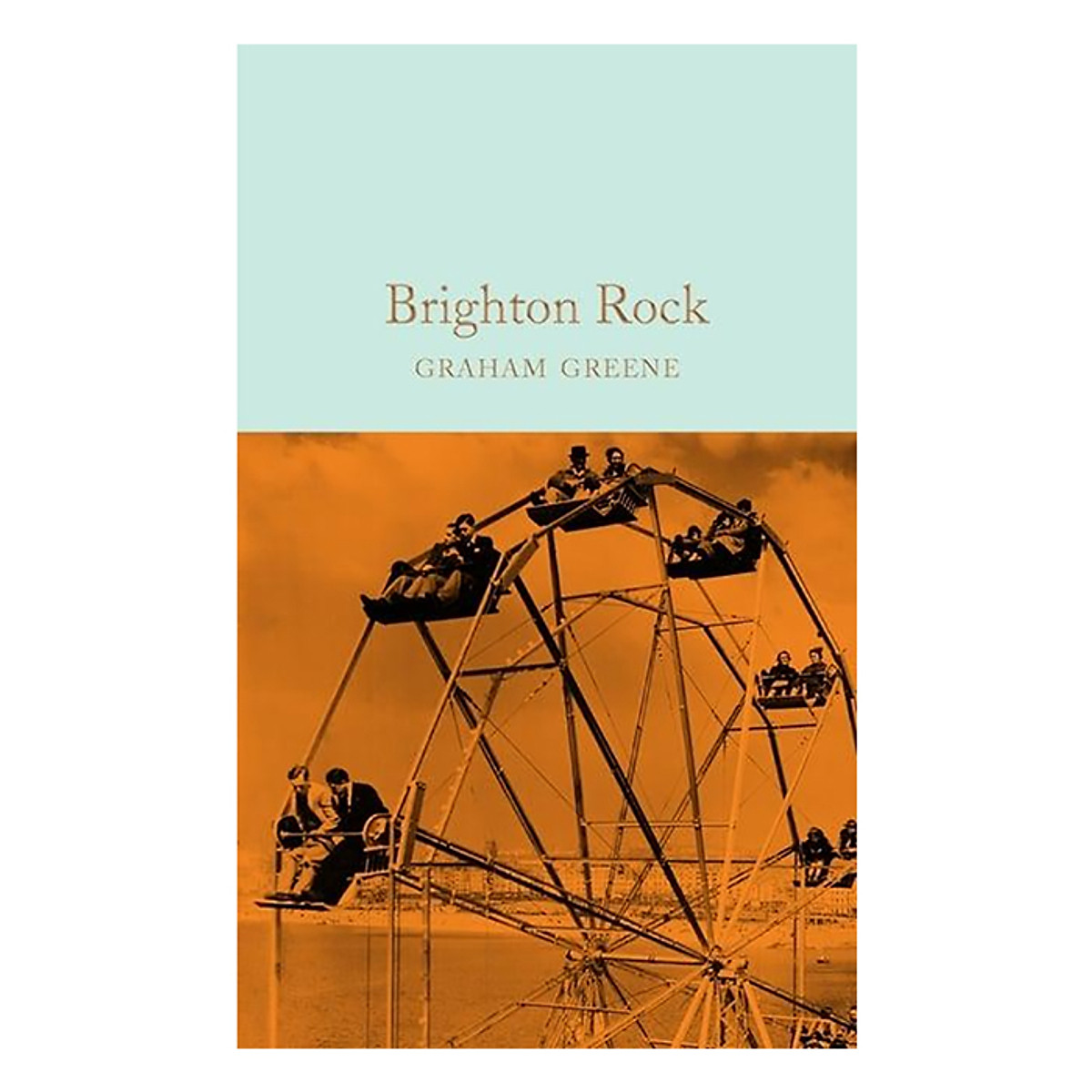 Brighton Rock - Macmillan Collector's Library (Hardback)