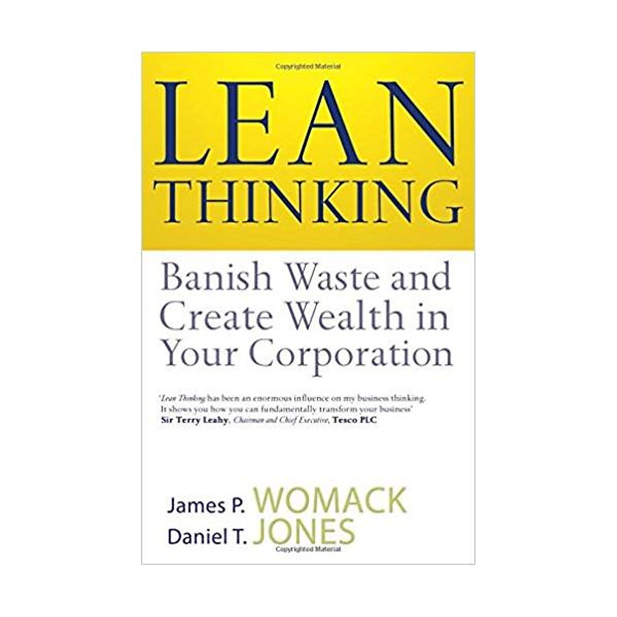 Lean Thinking: Banish Waste And Create Wealth In Your Corporation