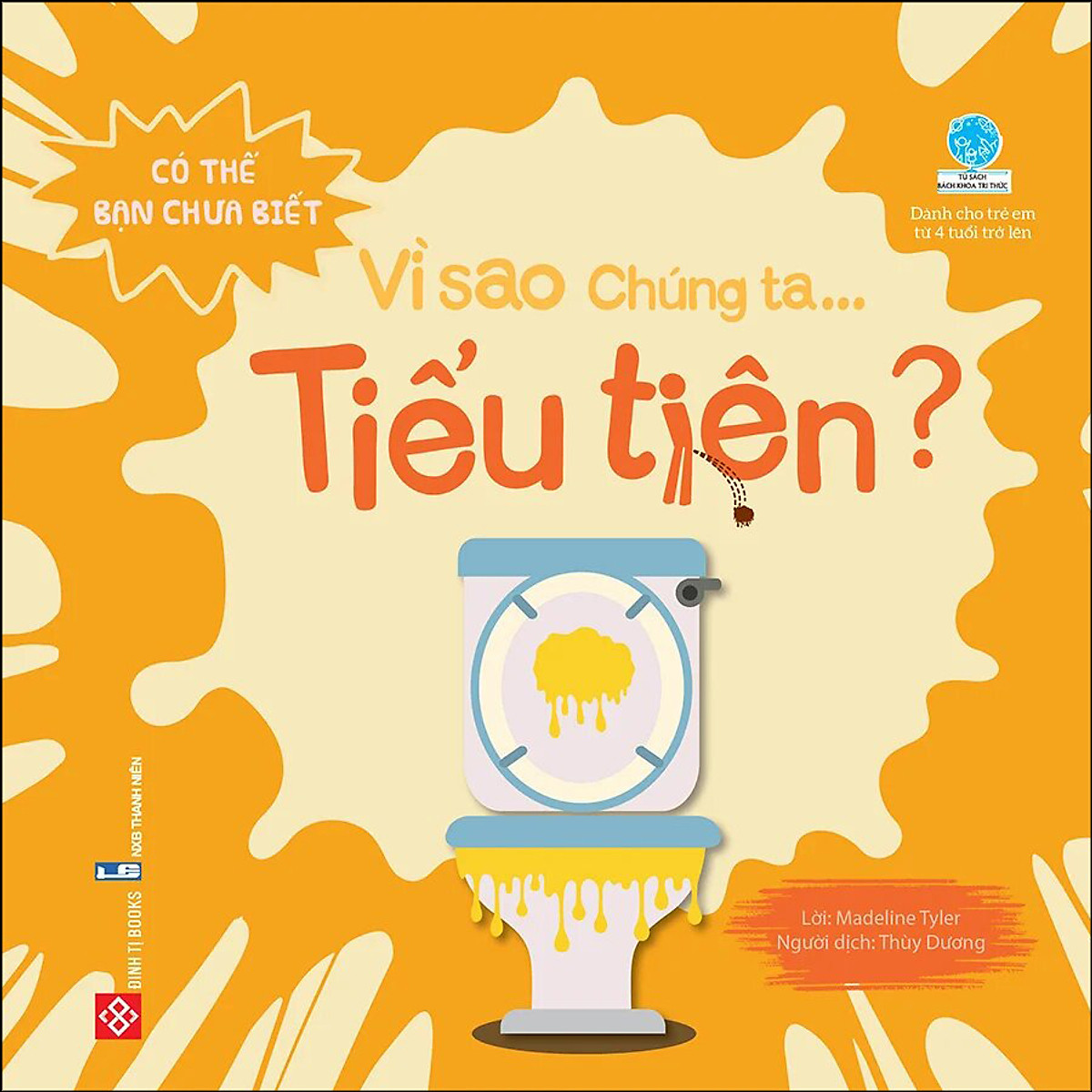 Có Thể Bạn Chưa Biết- Vì Sao Chúng Ta... Tiểu Tiện?