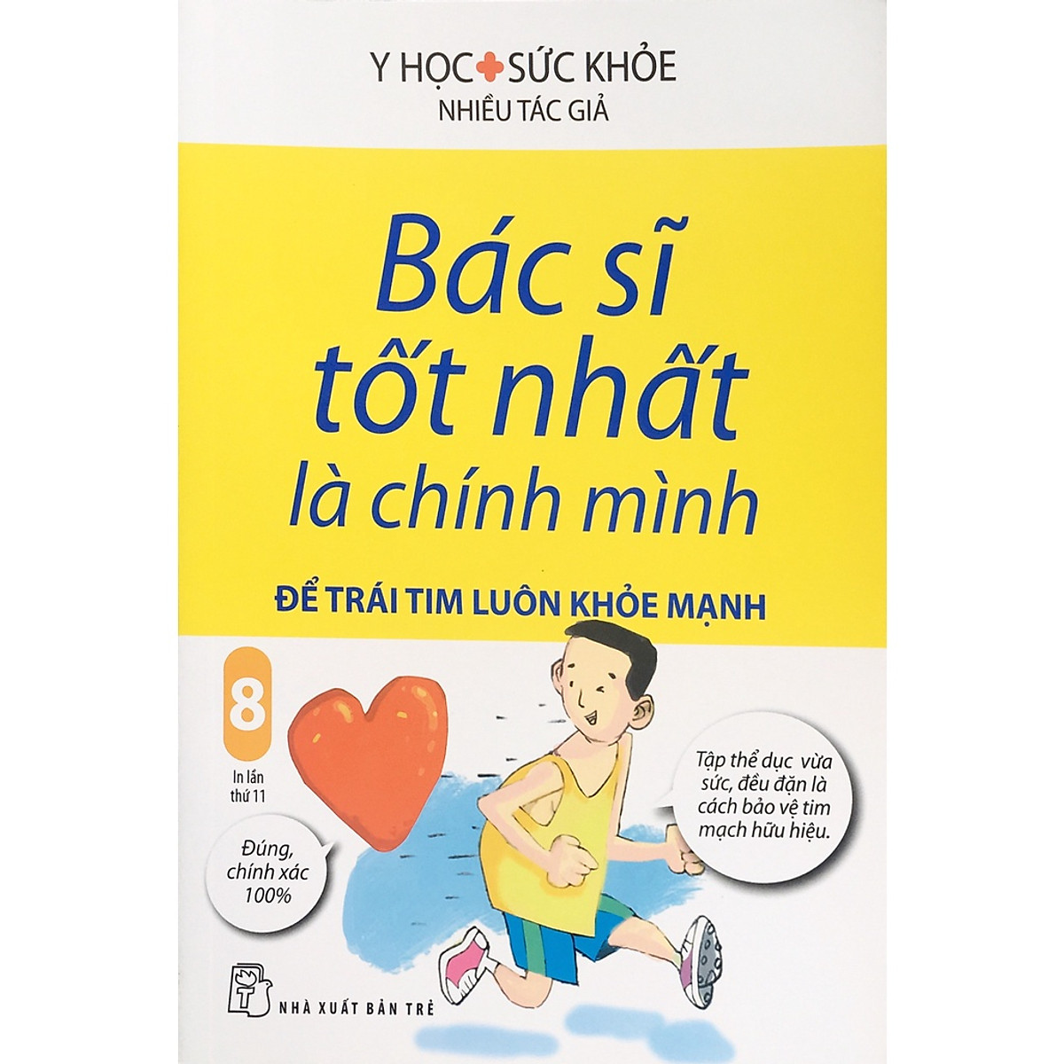 Bác sĩ tốt nhất là chính mình tập 8 - NXB Trẻ