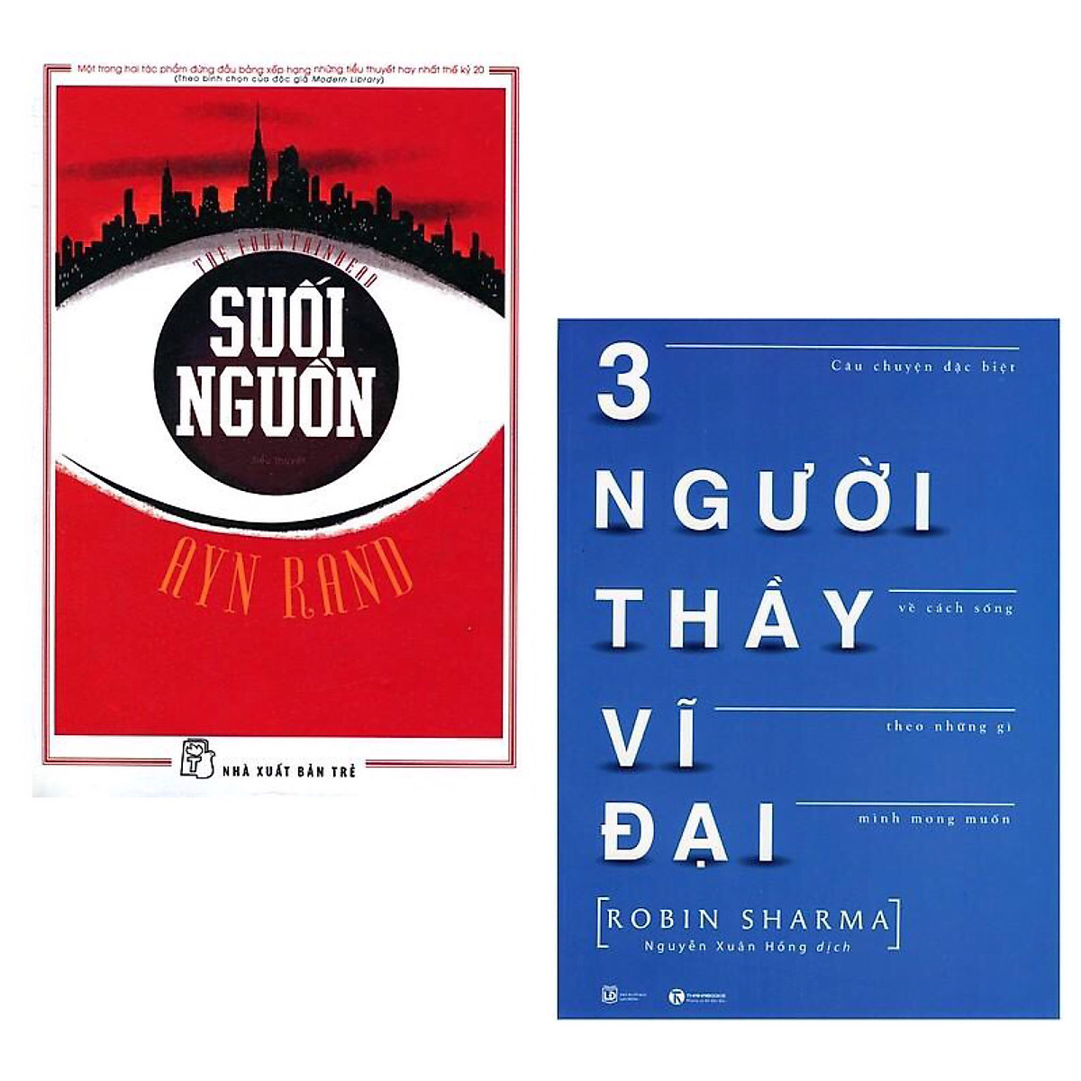 Combo Sách Văn Học - Sách Kỹ Năng Sống Xuất Sắc: Suối Nguồn (Tái Bản) + Ba Người Thầy Vĩ Đại (Tái Bản) / Những Cuốn Sách Thay Đổi Cuộc Đời Bạn