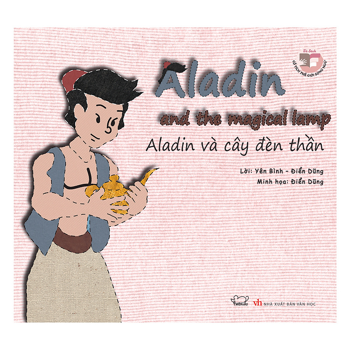 Cổ Tích Thế Giới - Aladin Và Cây Đèn Thần (Song Ngữ Anh - Việt)