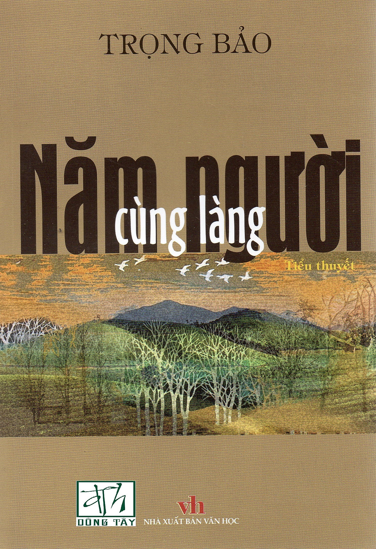 Năm người cùng làng - Trọng Bảo