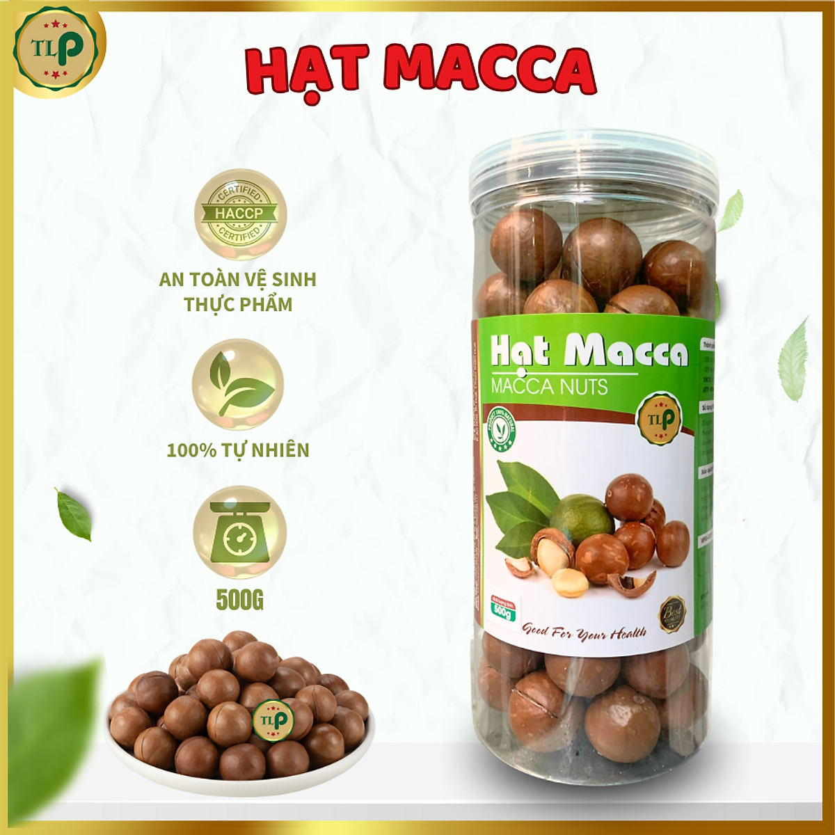 HẠT MACCA NỨT VỎ CAO CẤP TÂN LỘC PHÁT