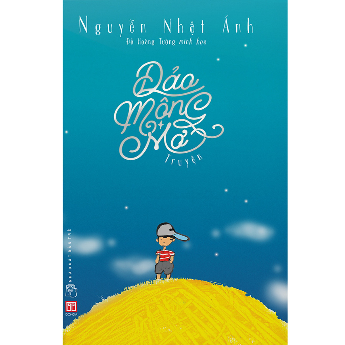 Đảo Mộng Mơ - Ấn Bản Kỷ Niệm 10 Năm Xuất Bản Lần Đầu
