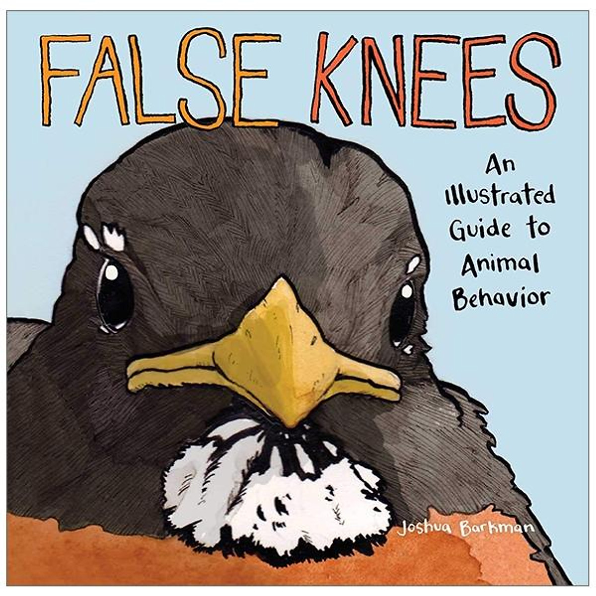False Knees: An Illustrated Guide To Animal Behavior