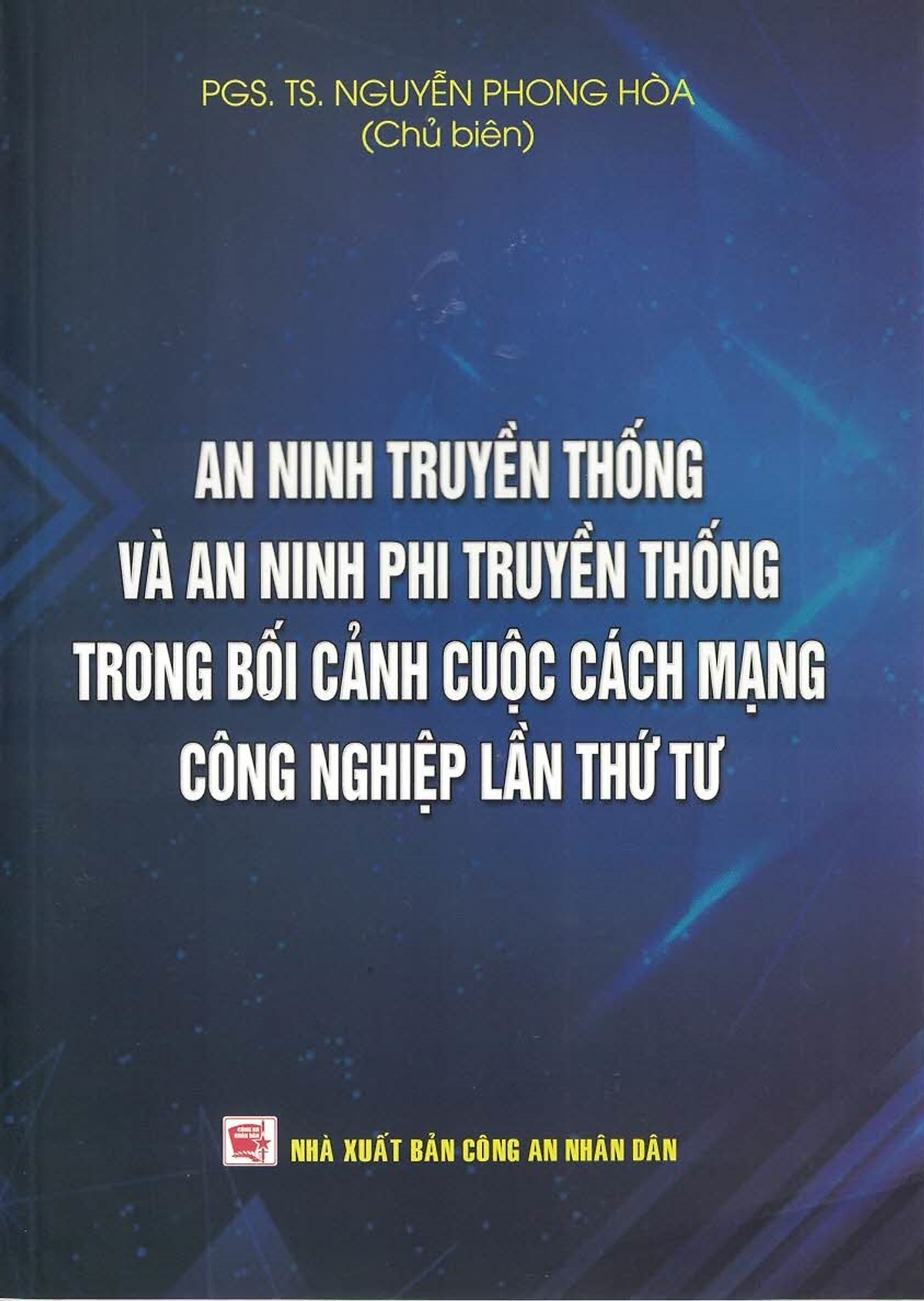 An Ninh Truyền Thống Và An Ninh Phi Truyền Thống Trong Bối Cảnh Cuộc Cách Mạng Công Nghiệp Lần Thứ Tư