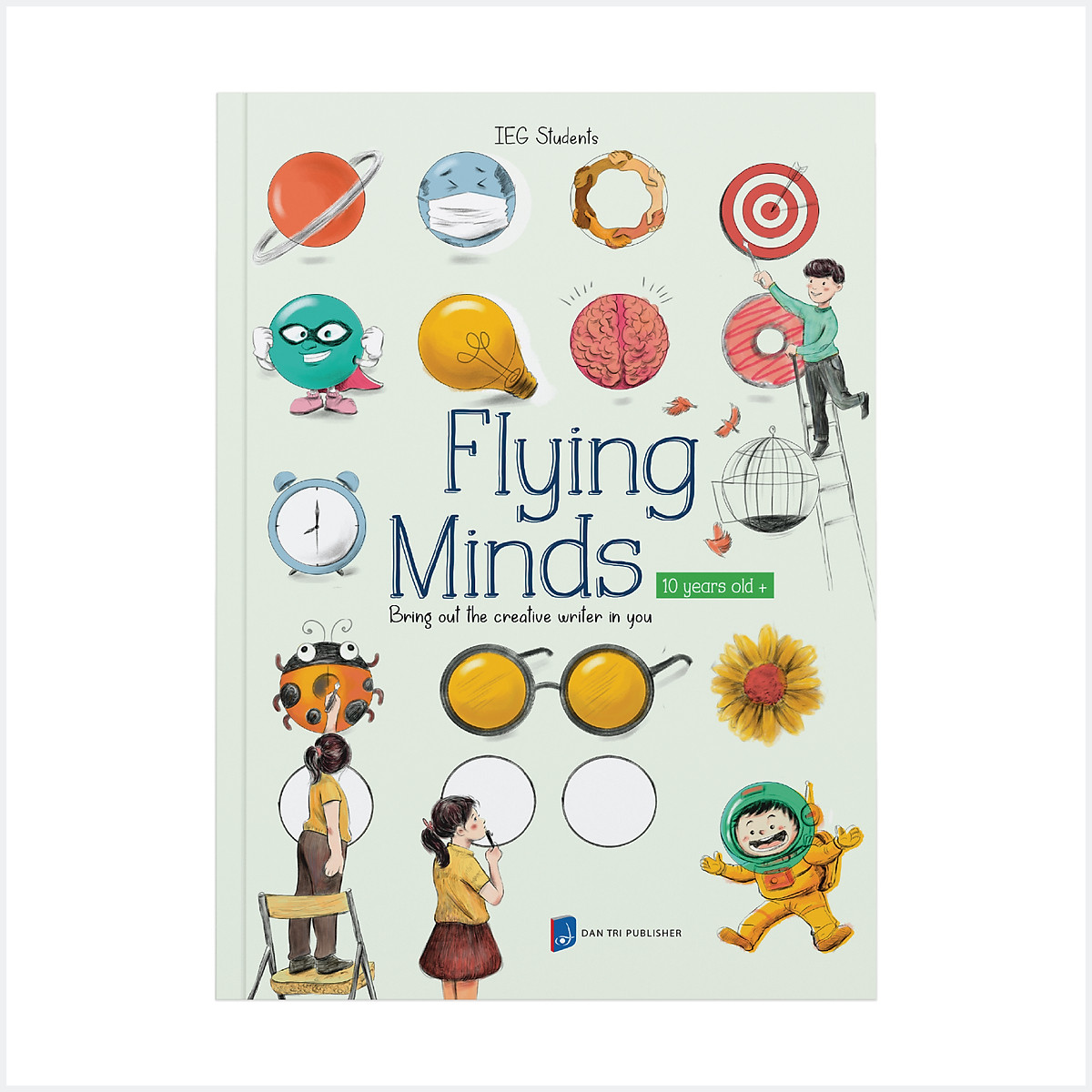 Flying Minds: Bring out the creative writer in you (10 years old+)