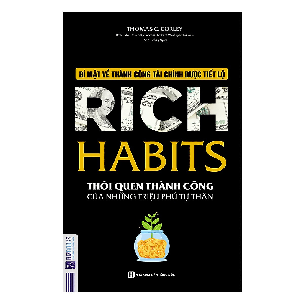  Combo 5 nguyên tắc vàng nghĩ giàu làm giàu + Rich Habits - Thói Quen Thành Công Của Những Triệu Phú Tự Thân