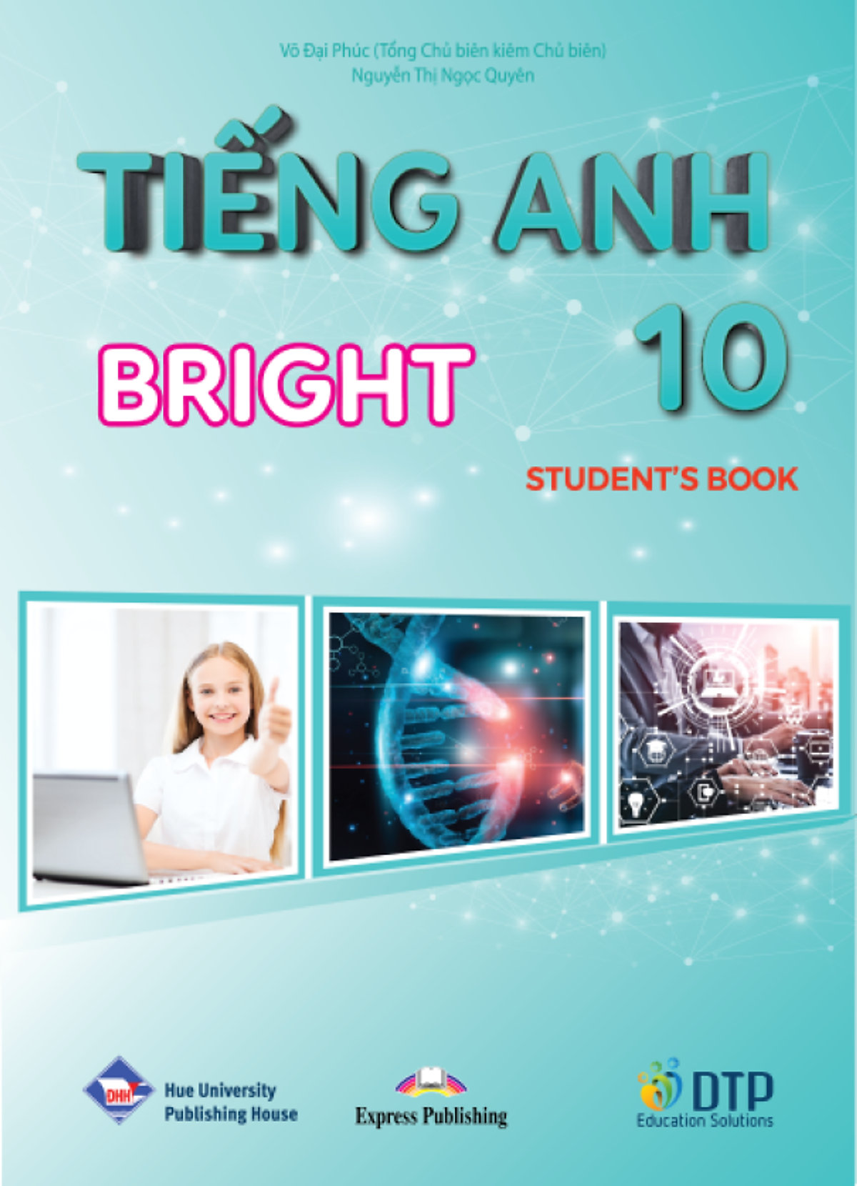 Tiếng Anh 10 Bright Student's Book (Sách học sinh)