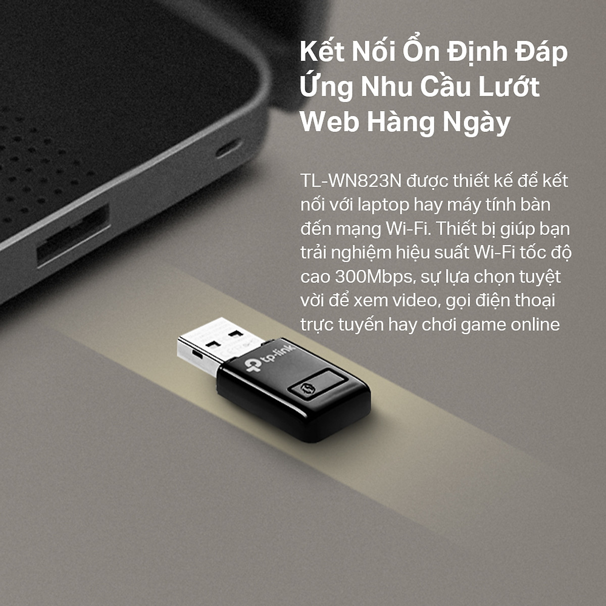 TP-Link TL-WN823N - USB Wifi chuẩn N tốc độ 300Mbps - Hàng Chính Hãng