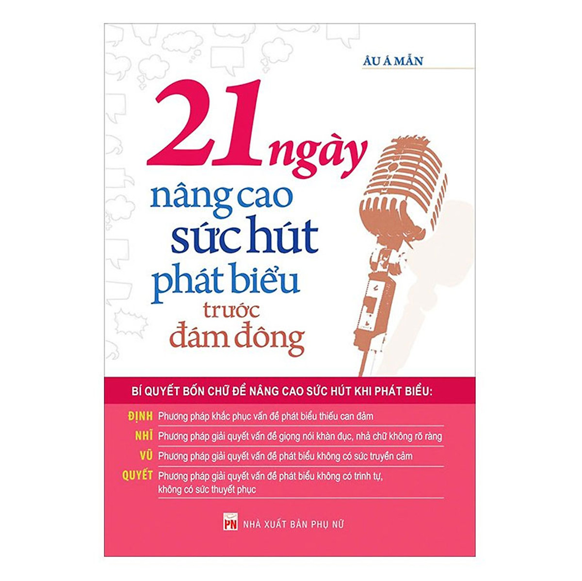 Combo Người Thành Công Có 1% Cách Nghĩ Khác Bạn + Đừng Để Tiền Ngủ Yên Trong Túi + 21 Ngày Nâng Cao Sức Hút Phát Biểu Trước Đám Đông