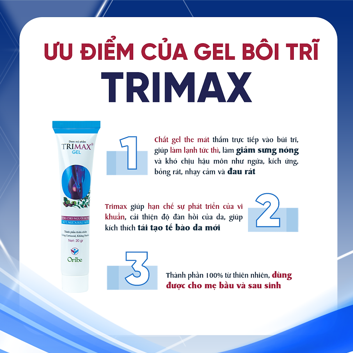 Gel Bôi Trĩ Giúp Co Búi Trĩ, Giảm Sưng Đỏ Và Ngứa Rát Hậu Môn Do Trĩ Trimax Tuýp 20g