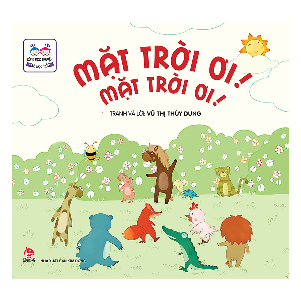 Cùng Đọc Truyện - Bé Học Nói: Mặt Trời Ơi! Mặt Trời Ơi!