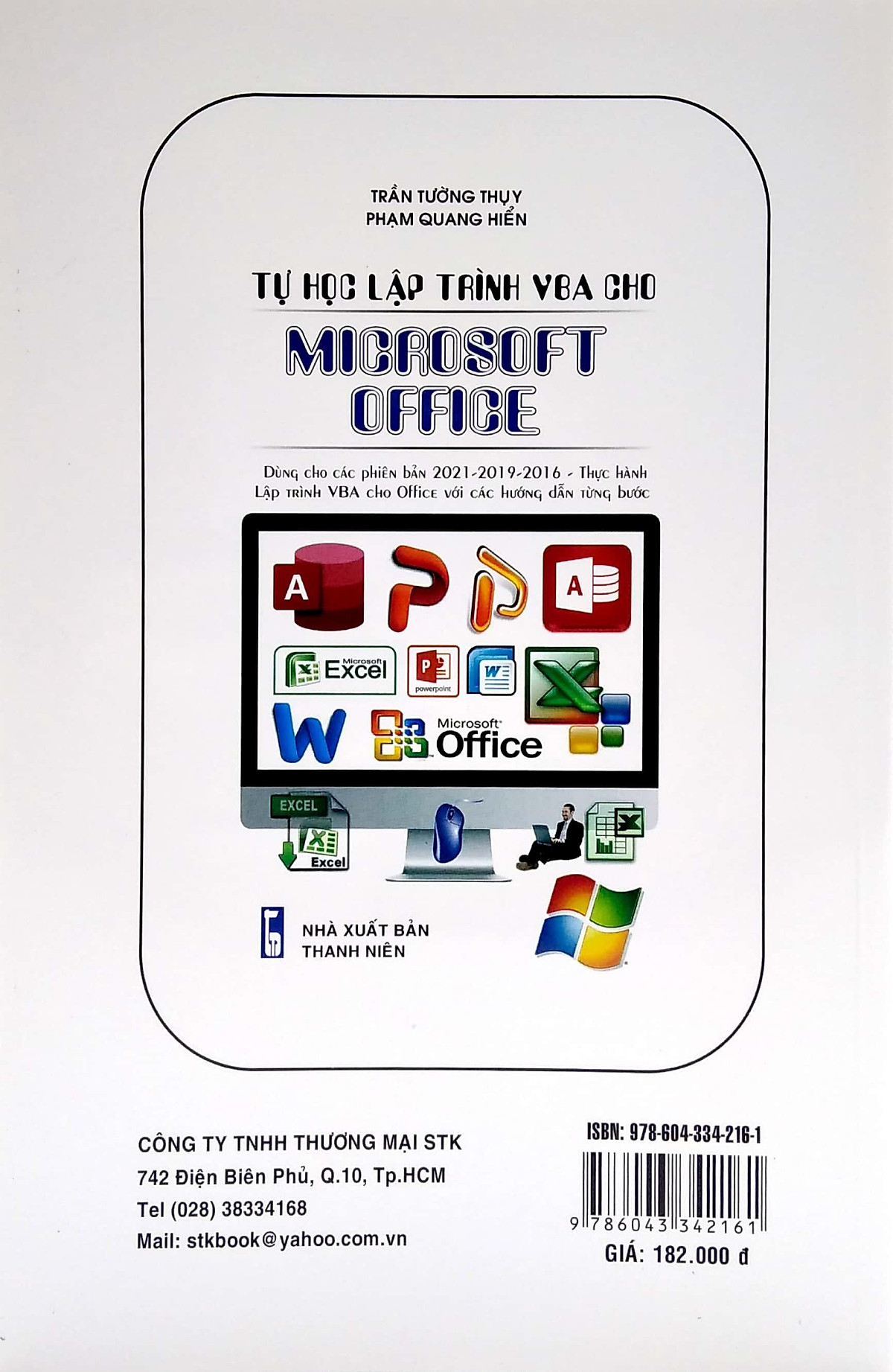 Lập Trình VBA Cho Microsoft Office - Dùng Cho Các Phiên Bản 2021-2019-2016 Thực Hành Office Với Các Hướng Dẫn Từng Bước