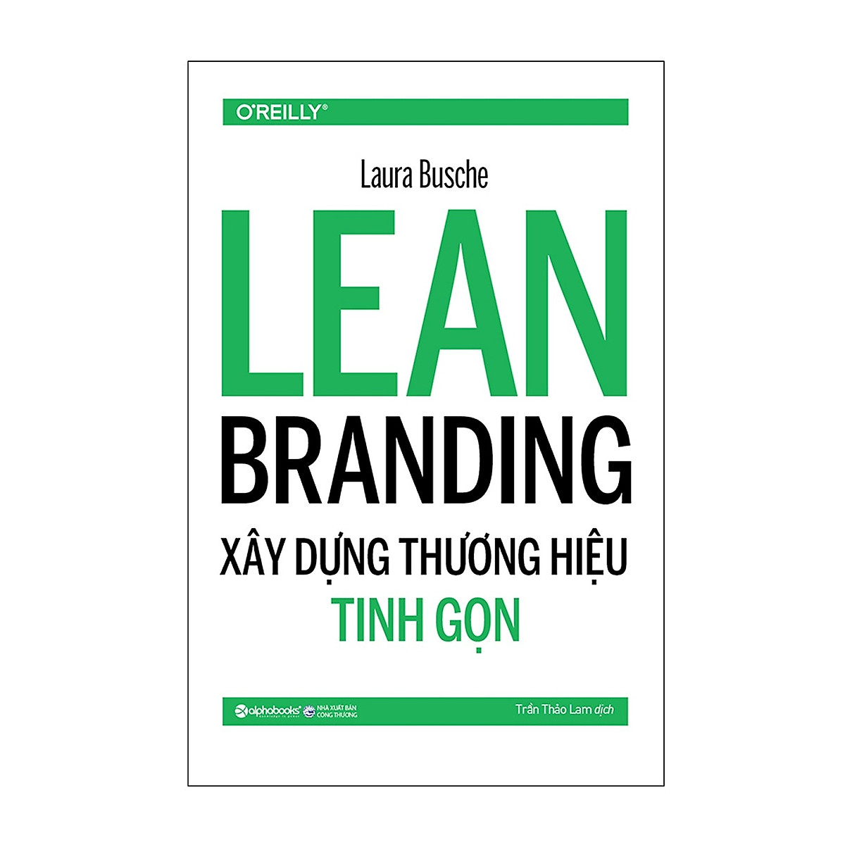 Combo Sách Marketing - Bán Hàng : Thiết Kế Lấy Người Dùng Làm Trung Tâm + Lời Tự Thú Của Một Bậc Thầy Quảng Cáo + Learn Branding-Xây Dựng Thương Hiệu Tinh Gọn