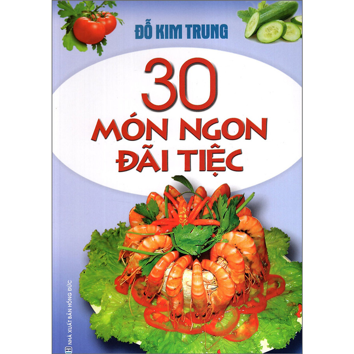 30 Món Ngon Đãi Tiệc