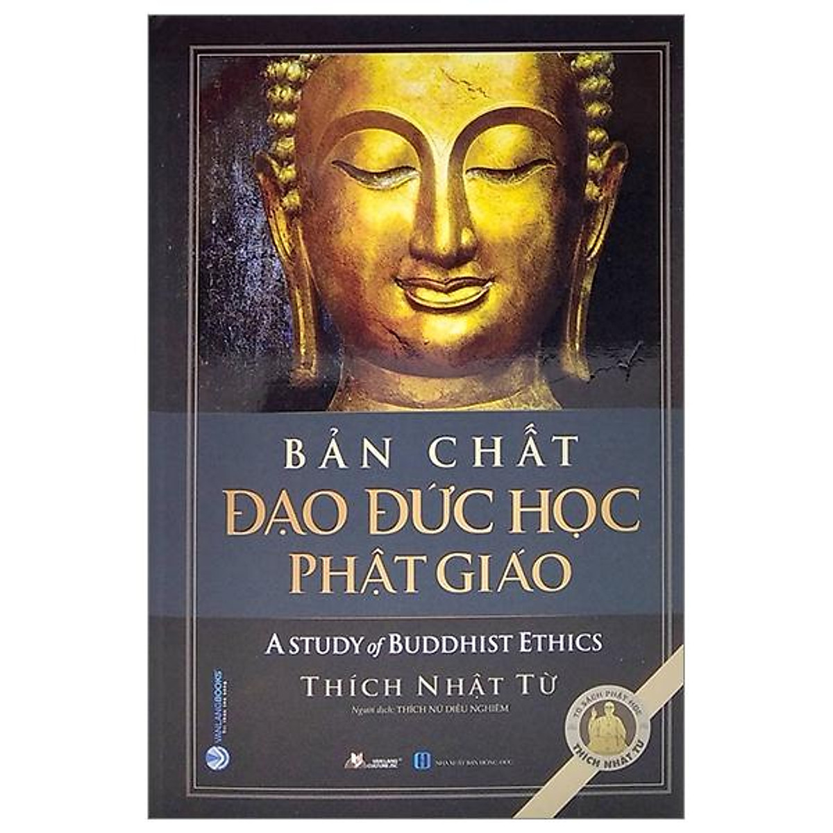 Bản Chất Đạo Đức Học Phật Giáo - Sách Tôn Giáo - Tâm Linh