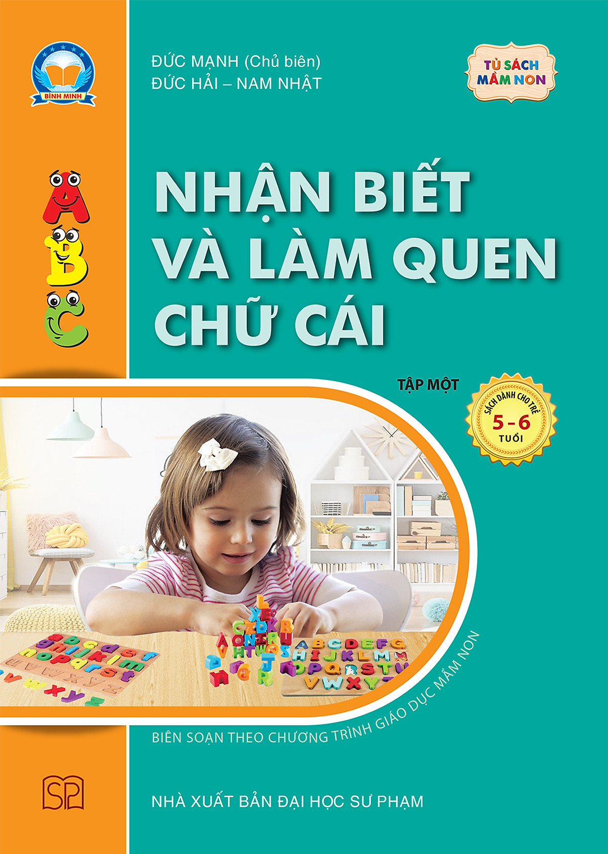 Sách – Nhận biết và làm quen chữ cái (Dành cho trẻ 5 – 6 tuổi) Tập 1