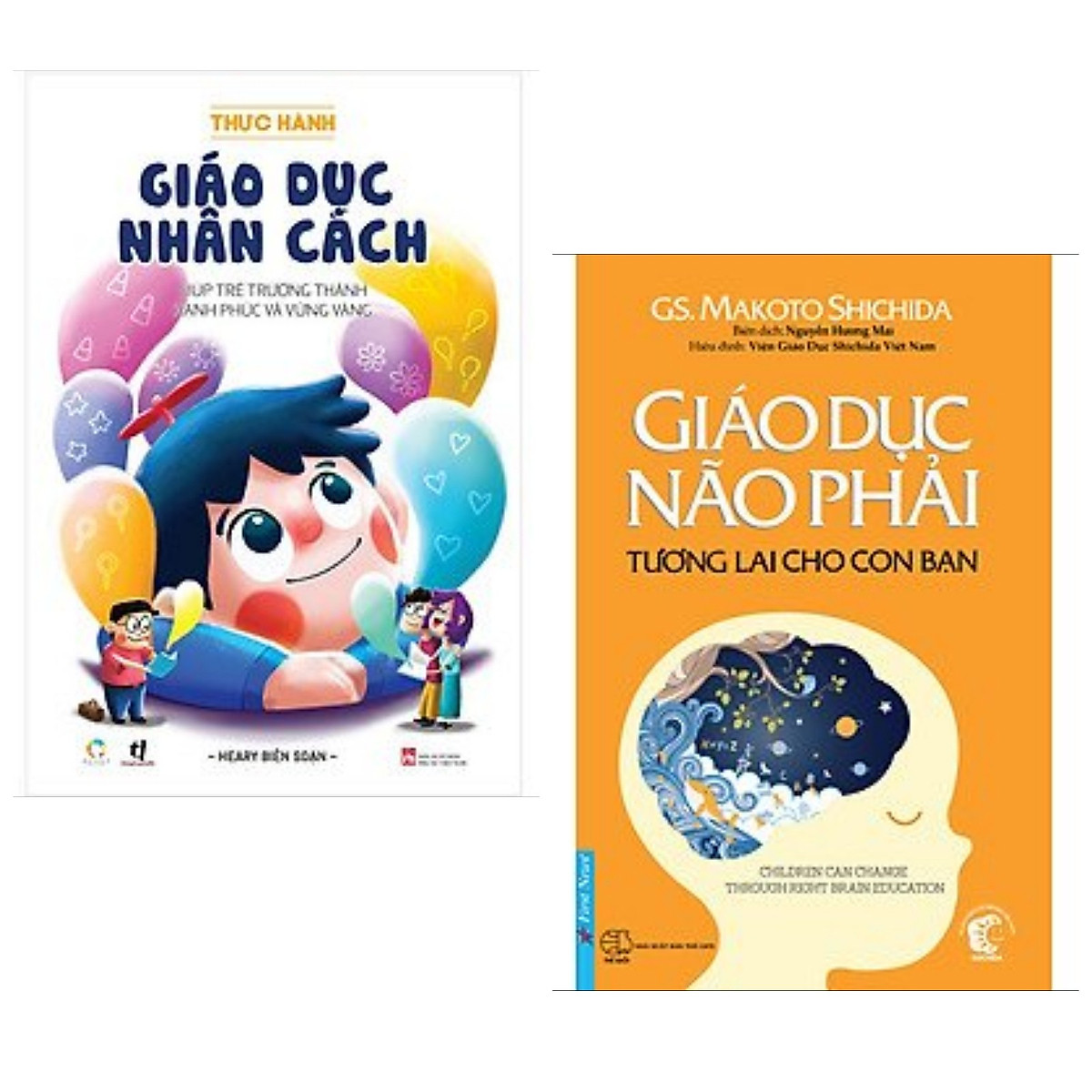 Combo 2 cuốn giáo dục giúp con phát triển toàn diện: Giáo Dục Não Phải - Tương Lai Cho Con Bạn + Thực Hành Giáo Dục Nhân Cách (Giúp Trẻ Trưởng Thành Hạnh Phúc Và Vững Vàng)