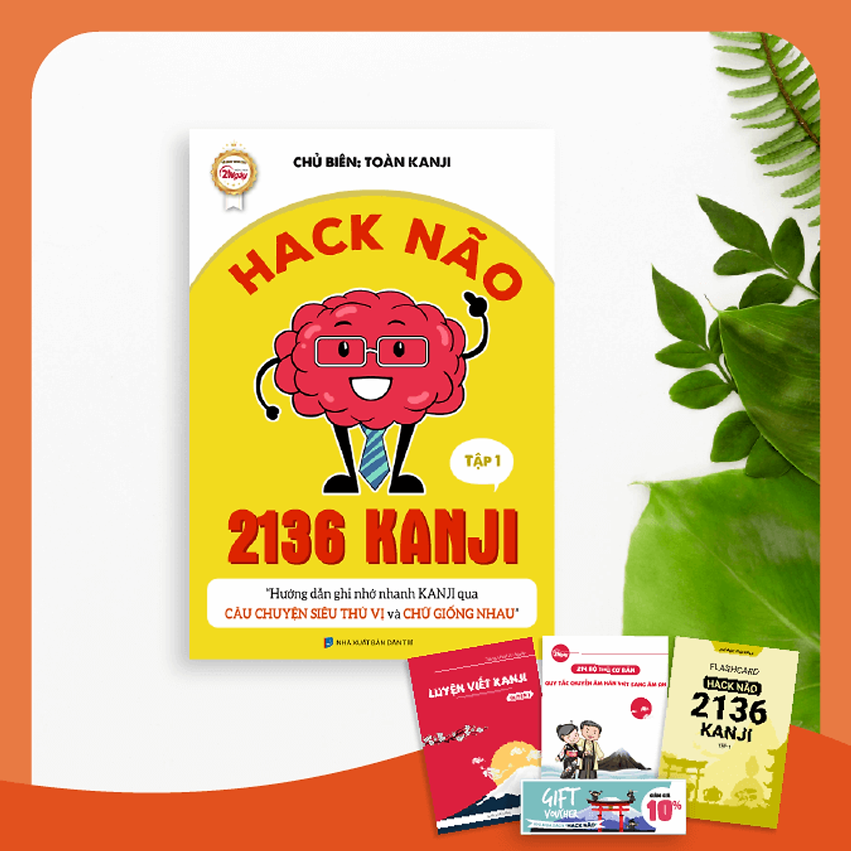 Hack Não 2136 Kanji Trong Tiếng Nhật Tập 1 - Hướng Dẫn Ghi Nhớ Nhanh Kanji Theo Câu Chuyện Thú Vị