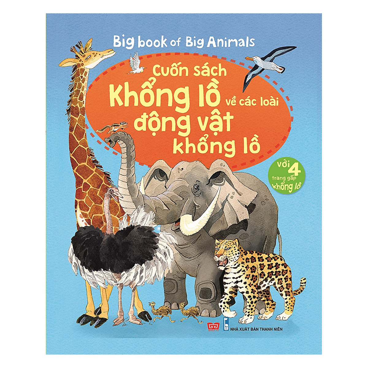 Sách Tương Tác - Big book - Cuốn sách khổng lồ về các loài động vật khổng lồ