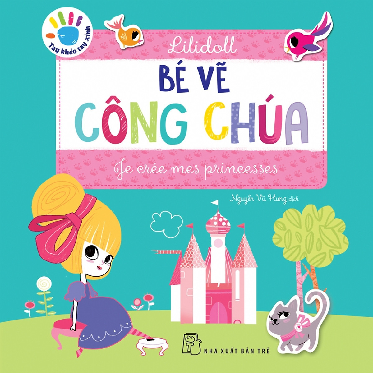 Tay Khéo Tay Xinh - Vẽ Công Chúa