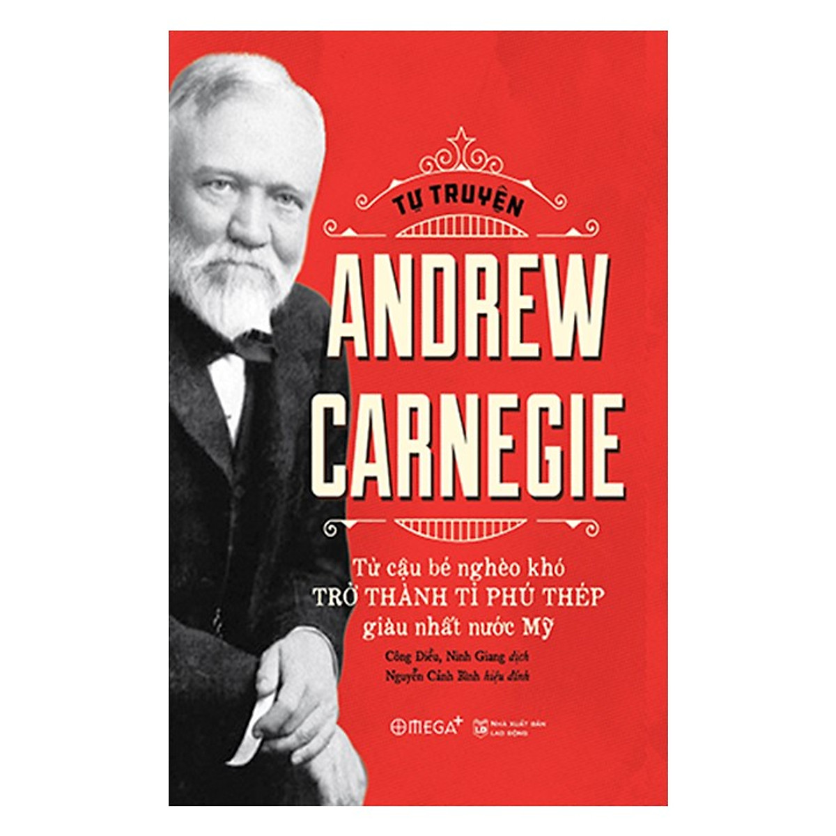 Combo Sách: Tự Truyện Andrew Carnegie + Adolf Hitler - Chân Dung Một Trùm Phát Xít (Bìa Cứng)