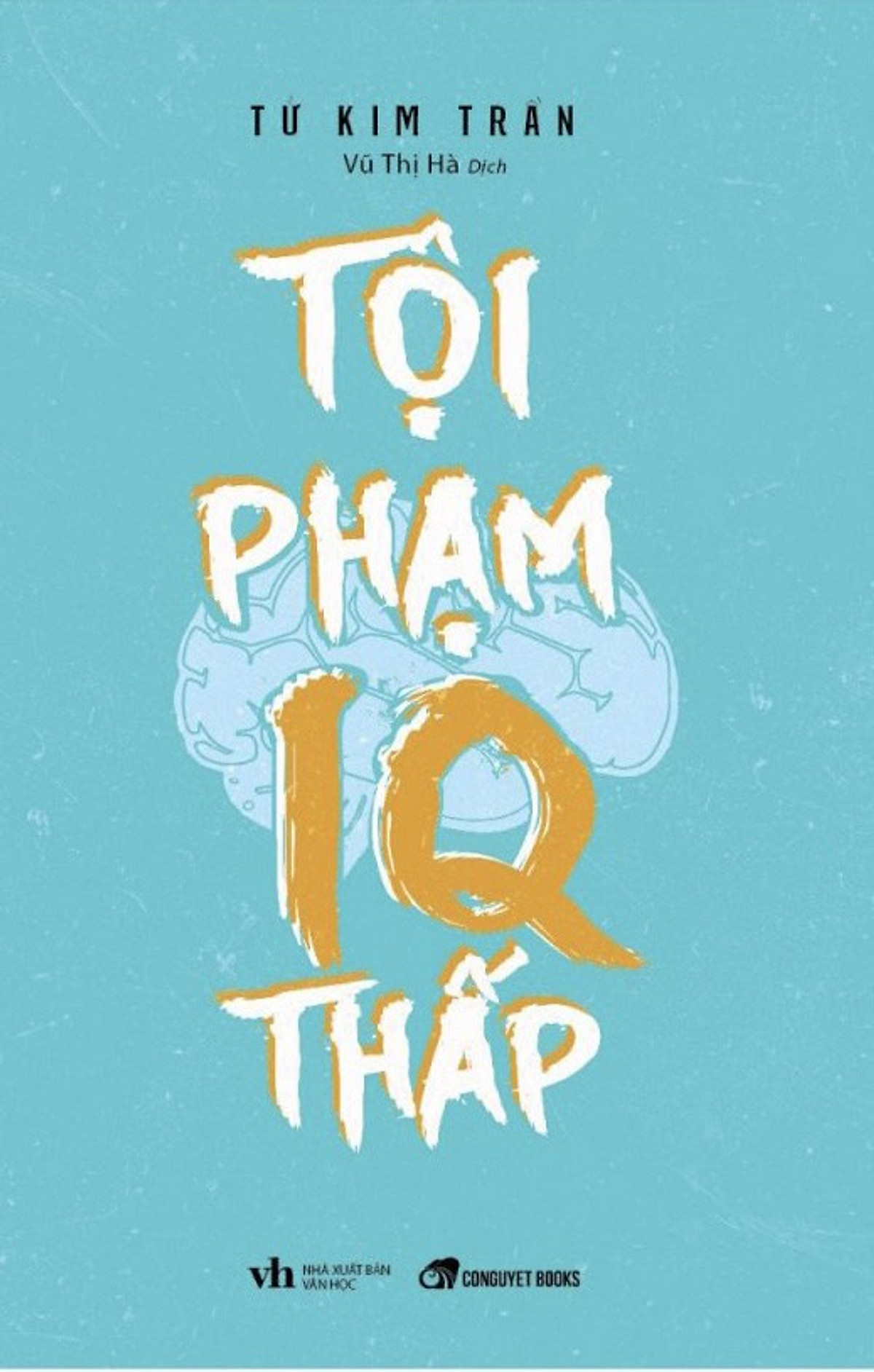 Tội Phạm IQ Thấp