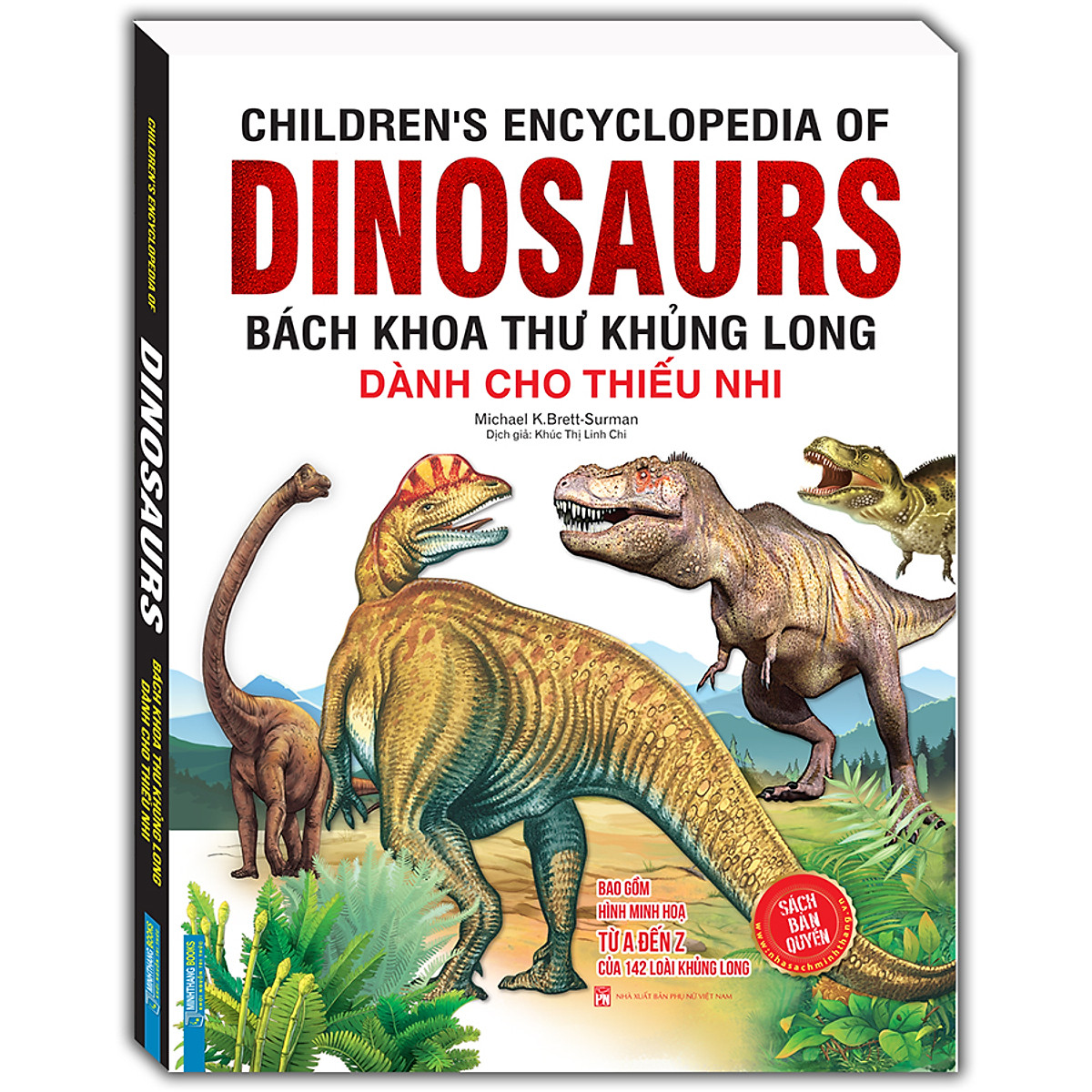 Children'S Encyclopedia Of Dinosaurs - Bách Khoa Thư Khủng Long Dành Cho Thiếu Nhi (Bìa Mềm)