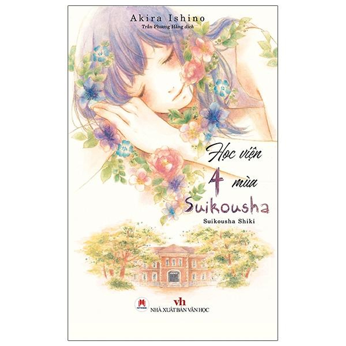 Học Viện 4 Mùa Suikousha - Tiểu Thuyết